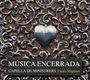 : Capella e Ministrers - Musica Encerrada, CD