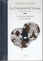 Andre Campra: La Carnaval de Venise (Opera-ballet,Paris 1699), CD,CD