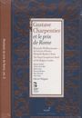 Gustave Charpentier: Music for the Prix de Rome (2CDs + Buch), CD,CD
