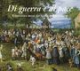 : Di guerra e di pace - Renaissance Music for Winds and Percussion, CD