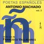 : Poetas Espanoles: Antonio Machado, CD