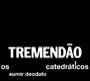 Eumir Deodato & Os Catedráticos: Tremendao, CD