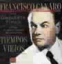 Francisco Canaro: Tiempos Viejos, CD
