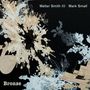 Walter Smith III & Mark Small: Bronze, CD