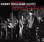 Gerry Mulligan: San Diego Concert 1954 / Complete Studio Sessions 1955 - 1956, CD,CD,CD