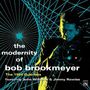 Bob Brookmeyer: The Modernity of Bob Brookmeyer: The 1954 Quartets, CD