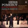 Herb Pomeroy (1930-2007): Band In Boston, CD