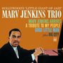 Marv Jenkins: Marv Jenkins Arrives / A Tribute To My People / Good Little Man Plus Big City, CD