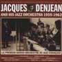 Jacques Denjean: And His Jazz Orchestra 1959 - 1962, CD