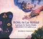 Alfonso el Sabio: Cantigas de Santa Maria "Rosa de las Rosas", CD