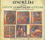 Alfonso el Sabio: Merlin - Celtic Cantigas, CD