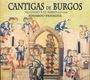 Alfonso el Sabio: Cantigas de Burgos, CD