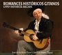 Eduardo Paniagua: Romances Históricas Gitanos, CD