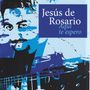 Jesús De Rosario: Aqui Te Espero, CD