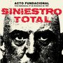 Siniestro Total: Acto Fundacional, LP