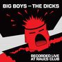 Big Boys: Recorded Live at Raul's Club, LP
