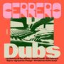 Cerrero Dubs, LP