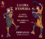 : Jordi Savall - La Lira d'Esperia  (The Medieval Fiddle), SACD