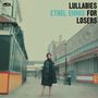 Ethel Ennis: Lullabies For Losers (180g) (Limited Edition) (+2 Bonustracks), LP