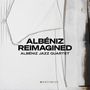 "ALBÉNIZ REIMAGINED ALBÉNIZ JAZZ QUARTET" oben, "MARCHVIVO" unten. Einfache, weiße, abstrakte Hintergründe.
