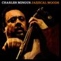 Charles Mingus: Jazzical Moods (+ Bonus), CD