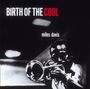 Miles Davis: Birth Of The Cool +11 (2012-Edition), CD