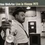 Ben Webster: Live In Vienna 1972 (Limited Edition), CD