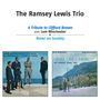 Ramsey Lewis (1935-2022): A Tribute To Clifford Brown / Never on Sunday, CD
