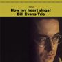 Bill Evans (Piano): How My Heart Sings! (180g) (Limited Edition) (1 Bonustrack), LP