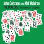 John Coltrane & Mal Waldron: The Dealers (The Complete Sessions), CD,CD