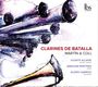 Antonio Martin y Coll: Clarines de Batalla, CD
