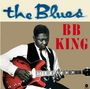 B.B. King: The Blues + 4 Bonus Tracks (180g) (Limited-Edition), LP