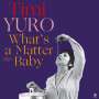 Timi Yuro: What's A Matter Baby (remastered) (180g) (Limited-Edition) (+2 Bonustracks), LP
