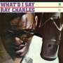 Ray Charles: What I'd Say (180g) (Limited Edition) (Red Vinyl) (+ 2 Bonustracks), LP