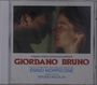 "Original motion picture soundtrack Giordano Bruno. Music by Ennio Morricone. Conducted by Bruno Nicolai."  
Man und Frau nah beieinander sichtbar.