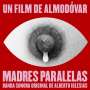 Alberto Iglesias: Madres Paralelas (DT: Parallele Mütter) (Pink Vinyl), LP,LP