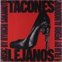 „TACONES LEJANOS“, „Music by Ryuichi Sakamoto“, „Film by Pedro Almodóvar“. Schwarzer Stöckelschuh mit Pistole.