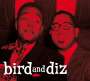 Charlie Parker & Dizzy Gillespie: Bird And Diz (+11 Bonus Tracks), CD