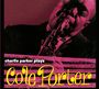 Charlie Parker: Plays Cole Porter (+ 6 Bonus Tracks) (Limited Edition), CD