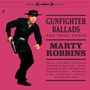 Marty Robbins: Gunfighter Ballads And Trail Songs (180g LP + Orange 7"), LP,SIN
