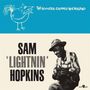 "The rooster crowed in England. Sam 'Lightnin' Hopkins." Oben einfache Hahnskizze, unten ein Mann mit Hut, der lacht.
