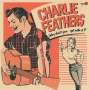 Charlie Feathers: Why Don't You...Get With It (Colored Vinyl), LP,LP
