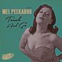 Mel Peekaboo: Touch And Go/Just A Little Bit, SIN