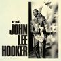 John Lee Hooker: I'm John Lee Hooker / Travelin' (+5 Bonus Tracks) (Limited Edition), CD