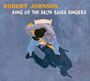 Robert Johnson: King Of The Delta Blues Singers, CD