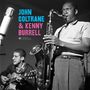 Kenny Burrell & John Coltrane: John Coltrane & Kenny Burrell (180g) (Limited Edition), LP
