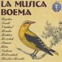 : La Musica Boema I, CD