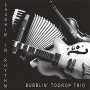 Bubblin Toorop Trio: Laughin In Rhythm, CD