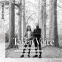 : Sarah Miller - Taken Voice, CD