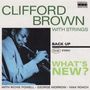 Clifford Brown: What's New?, CD